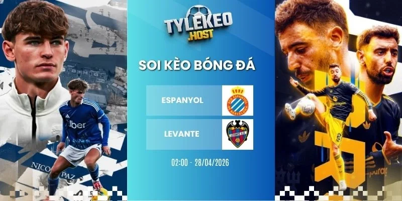 Tỷ lệ kèo nhà cái Espanyol vs Levante - La Liga, 28/04/2026
