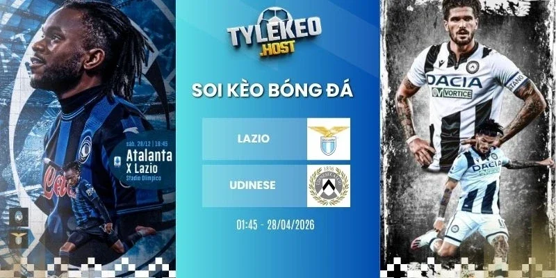Ty le keo Lazio vs Udinese - Serie A, 28/04/2026