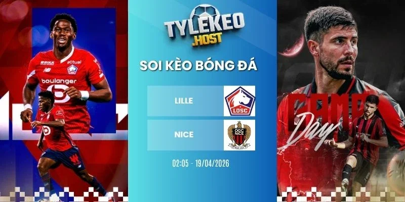 Tỷ lệ kèo nhà cái Lille vs Nice - Ligue 1, 19/04/2026